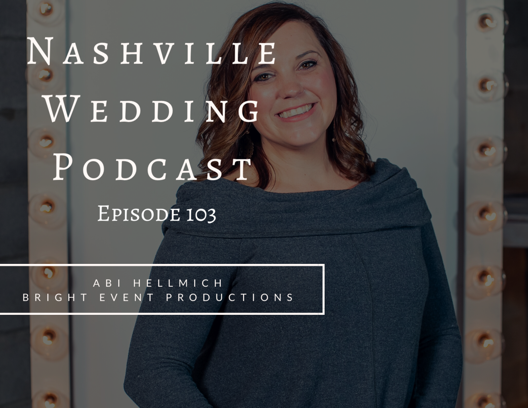 Things to do in nashville, Nashville Wedding, Nashville Wedding Podcast